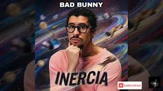 Inercia &ndash; Inspirada en Bad Bunny | Dido music sounds
