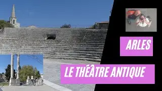 Arles le Théâtre antique
