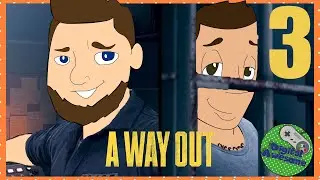 A Way Out - Part 3 - MORE SHEETS!