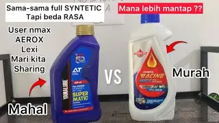 Oli terbaik untuk motor nmax NEW 155 AEROX 155 lexi | yamalube super MATIC vs federal Racing MATIC