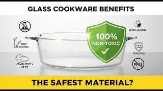 Glass Cookware: The MOST Non-Toxic Material? (Benefits & Limitations Explained)