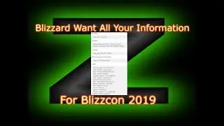 Blizzard Want You to Install Spyware For Blizzcon 2019!!!