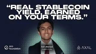 This Finance App Generates 6-10% APY on your Dollars with Ash Ahmed, Co-Founder of Axal