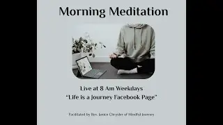 Morning Meditation: 
