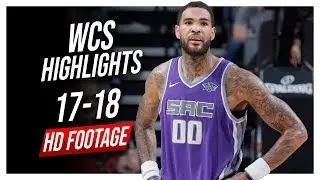 Kings C Willie Cauley-Stein 2017-2018 Season Highlights ᴴᴰ