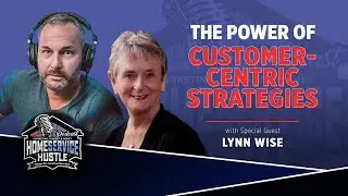 The Power of Customer-Centric Strategies with Lynn Wise