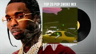 ⚡ Pop Smoke - Top 20 Ultimate Bangers | Essential Hits (Mix by Exo Dj)