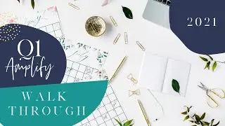 Amplify Planner // Q1  2021 // Walk Through