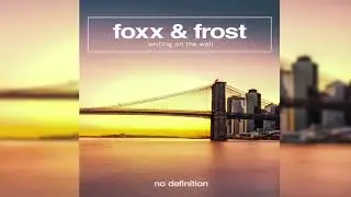 FOXX & FROST - No Prejudice