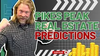 Pikes Peak Real Estate Predictions