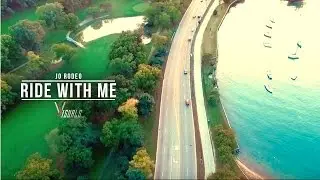 Jo rodeo - Ride With Me (Official Video) Shot By @JVisuals312 & @Mark_Emory