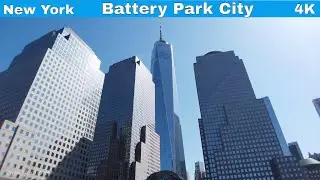 【4K】MANHATTAN | BATTERY PARK CITY | NYC | 2021 | NEW YORK