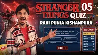 Stranger Things Session 05 Quiz | 40 Questions Challenge | Reaction by Ravi Punia 