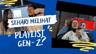 EPS 8. Life Style Gawl [ Edisi Playlist Gen-Z ] EPS. 8