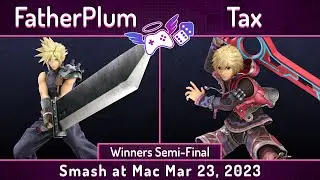 S@M Mar 23 2023 | FatherPlum (Cloud) vs tax (Shulk) Winners Semis | SSBU Ultimate Tournament