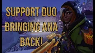 Support Duo Bringing Ana Back in the Shield Meta! (Competitive S19) | Overwatch Ana Gameplay