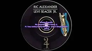 Ric Alexander & Levi Seacer Jr. Ft. Tony Lindsay & Michelle Hailey - Keep It Simple Steppin (2010)