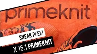 Sneak Peek: Adidas X 15.1 Primeknit by ShortFootballFilms