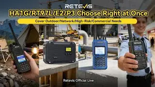 Retevis Buying Guide--What is the BEST radio for u?