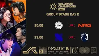 [TH] DRX vs TL - VALORANT Champions Paris - Group Stage - Day 2
