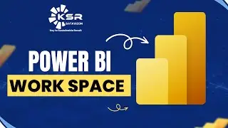 Power BI Collaboration: Workspaces, Apps, & Sharing Explained | KSR DATAVIZON