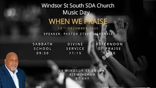 Windsor Street South SDA Church | Music Day: Afternoon Programme | 13th December 2025