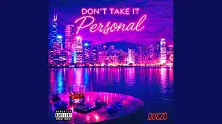Dont Take It Personal