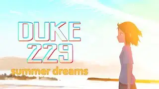 DUKE229 & Juleebeats - Summer Dreams