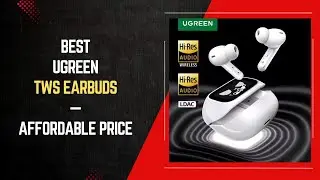 Best UGREEN TWS Earbuds  | 52dB ANC Wireless Earphones 2025