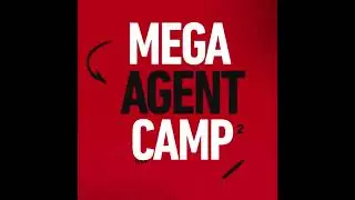 Mega Agent Camp 2022