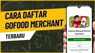Cara Daftar Gofood Sebagai Penjual 2025 | Cara Daftarkan Usaha Ke Gofood