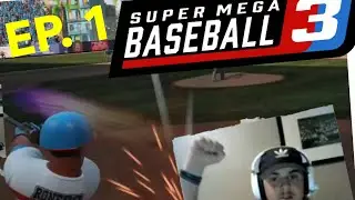 BRAND NEW FRANCHISE MODE - Super Mega Baseball 3 | Ep. 1