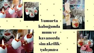 Yumurta kabuğunda Mum Yapımı//Ve Sim Akrilik ile Kavanoz Boyama ~Mumluk...[handmadecandle/eggcandle)