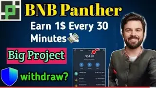1Earn 1$ Every 30 Minutes | BNB Panther | Withdraw airdrop cryptocurrency | airdrop crypto claim