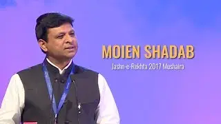 Moien Shadab  | Jashn-e-Rekhta 2017 | Mushaira