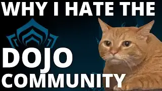 Почему я ненавижу сообщество Warframe Dojo прямо сейчас