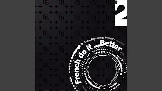 French Do It Better Vol.2 (Full Mix)
