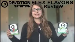 Devotion Nutrition Flex Flavors Review