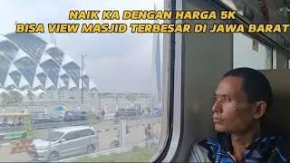NAIK KA LOKAL BANDUNG RAYA DARI STASIUN BANDUNG MENUJU STASIUN CIMEKAR !