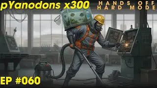060:  Repairs, Cleaning, Fish farming(almost) - Pyanodons HOHM x300 Challenge