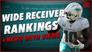 Wide Receiver Rankings  (2023 Fantasy Football)