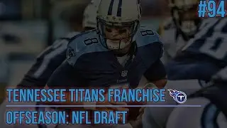 [PS4] Madden 16: Titans Connected Franchise - Offseason: NFL Draft [HD 1080P]