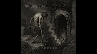 Damnation Aeon - for dead, and alive, and unborn(part2)