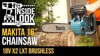 Inside Look: Makita 18V X2 (36V) LXT Brushless Cordless 16” Chainsaw XCU04