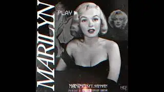 MaxiMax- Marilyn (feat. Xanman) Official Visualizer