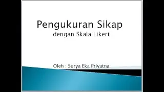 Statistik 5  : Pengukuran Sikap dengan Skala Likert