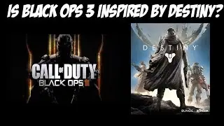 Black Ops 3 Is Like Destiny
