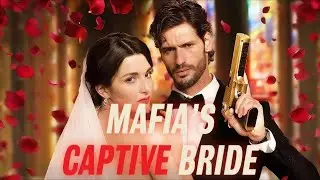 [FULL]💖Mafia's Captive Bride