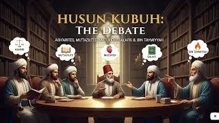 Hus&uuml;n-Kubuh Tartışması | İyilik ve K&ouml;t&uuml;l&uuml;k Akl&icirc; midir, İl&acirc;h&icirc; midir? | Ebu Zerka Hoca