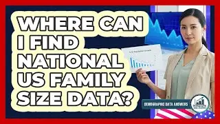 Where can I find national US family size data?